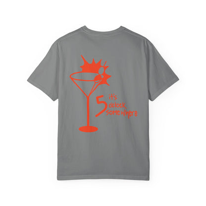 It's 5 O'clock Somewhere Tee