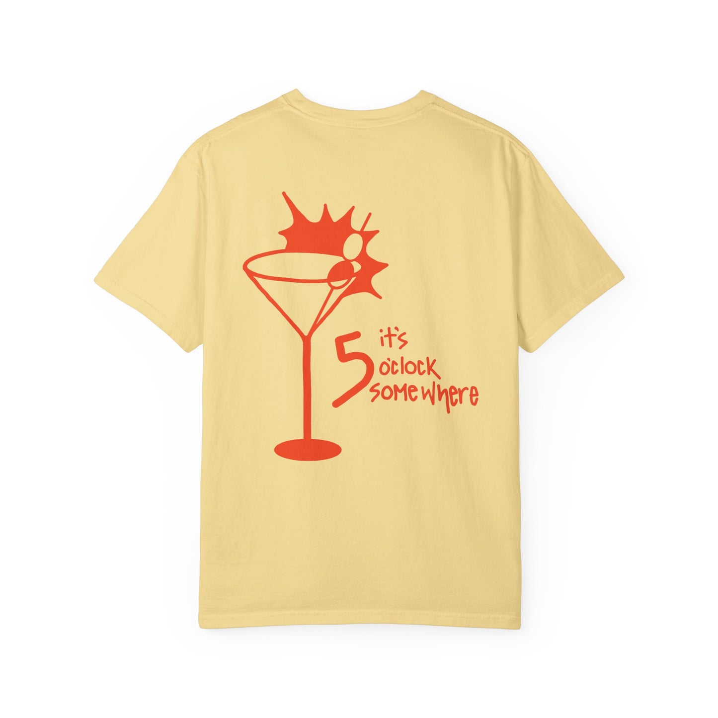 It's 5 O'clock Somewhere Tee