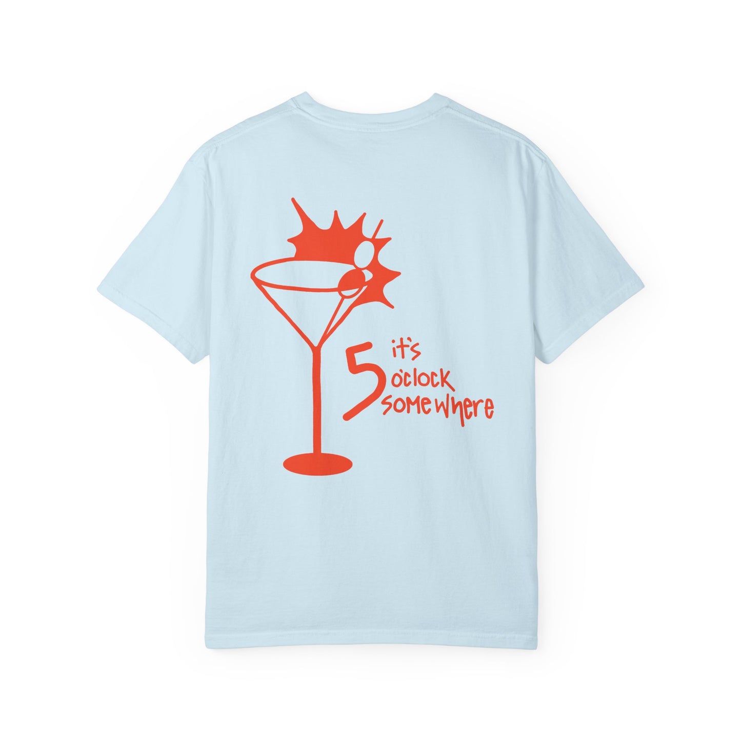 It's 5 O'clock Somewhere Tee
