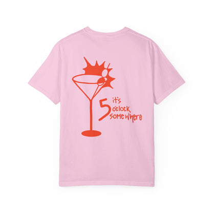 It's 5 O'clock Somewhere Tee