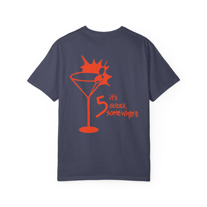 It's 5 O'clock Somewhere Tee